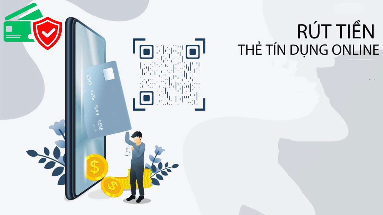 Rút tiền thẻ tín dụng online bảo mật cao