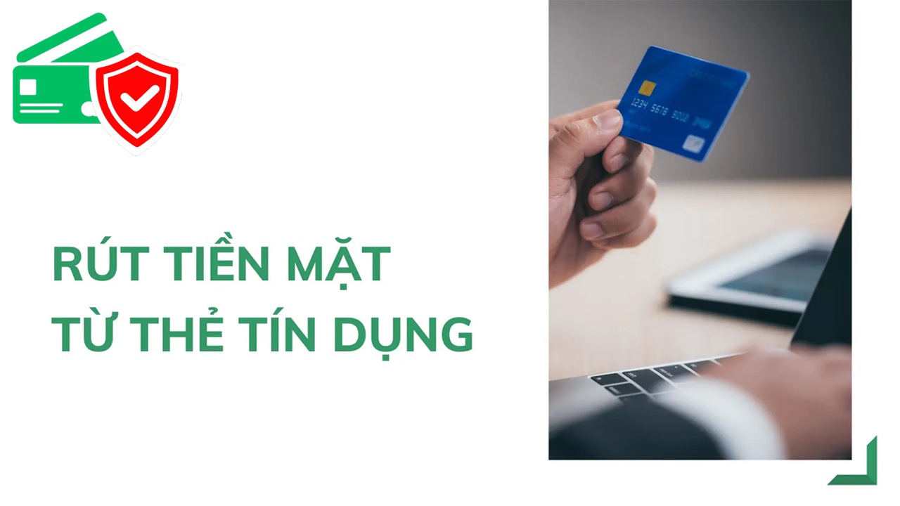 Tìm hiểu rút tiền thẻ tín dụng là gì